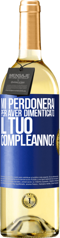 29,95 € Spedizione Gratuita | Vino bianco Edizione WHITE Mi perdonerai per aver dimenticato il tuo compleanno? Etichetta Blu. Etichetta personalizzabile Vino giovane Raccogliere 2024 Verdejo