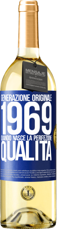 29,95 € Spedizione Gratuita | Vino bianco Edizione WHITE Generazione originale. 1969. Quando nasce la perfezione. qualità Etichetta Blu. Etichetta personalizzabile Vino giovane Raccogliere 2025 Verdejo