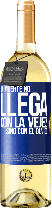 29,95 € | Vino Blanco Edición WHITE La muerte no llega con la vejez, sino con el olvido Etiqueta Azul. Etiqueta personalizable Vino joven Cosecha 2023 Verdejo
