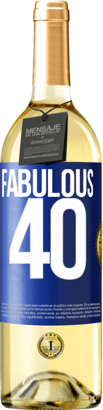 29,95 € | White Wine WHITE Edition Fabulous 40 Blue Label. Customizable label Young wine Harvest 2023 Verdejo
