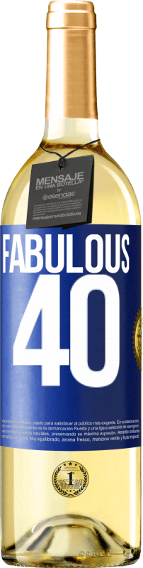 29,95 € | White Wine WHITE Edition Fabulous 40 Blue Label. Customizable label Young wine Harvest 2024 Verdejo