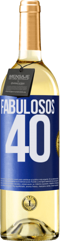 29,95 € Envío gratis | Vino Blanco Edición WHITE Fabulosos 40 Etiqueta Azul. Etiqueta personalizable Vino joven Cosecha 2023 Verdejo