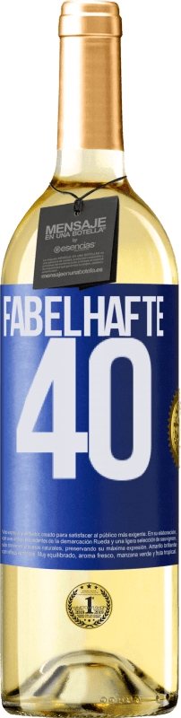 29,95 € | Weißwein WHITE Ausgabe Fabelhafte 40 Blaue Markierung. Anpassbares Etikett Junger Wein Ernte 2024 Verdejo