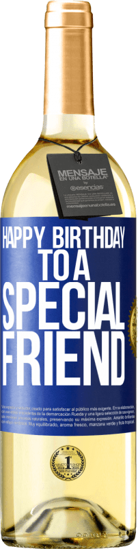 29,95 € | White Wine WHITE Edition Happy birthday to a special friend Blue Label. Customizable label Young wine Harvest 2025 Verdejo