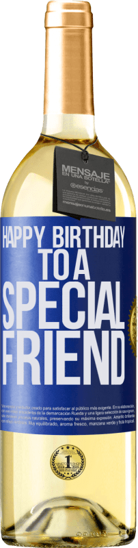 29,95 € | Vino Blanco Edición WHITE Happy birthday to a special friend Etiqueta Azul. Etiqueta personalizable Vino joven Cosecha 2023 Verdejo