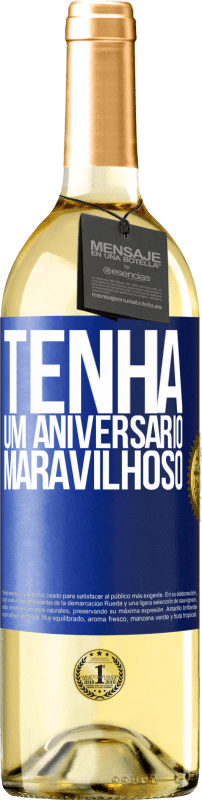 29,95 € | Vinho branco Edição WHITE Tenha um aniversário maravilhoso Etiqueta Azul. Etiqueta personalizável Vinho jovem Colheita 2023 Verdejo