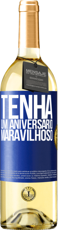 29,95 € | Vinho branco Edição WHITE Tenha um aniversário maravilhoso Etiqueta Azul. Etiqueta personalizável Vinho jovem Colheita 2024 Verdejo