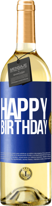 29,95 € | Белое вино Издание WHITE С днем ​​рождения Синяя метка. Настраиваемая этикетка Молодое вино Урожай 2023 Verdejo