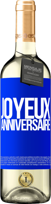 29,95 € Envoi gratuit | Vin blanc Édition WHITE Joyeux anniversaire Étiquette Bleue. Étiquette personnalisable Vin jeune Récolte 2025 Verdejo