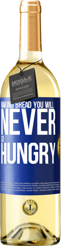 Free Shipping | White Wine WHITE Edition Making bread you will never go hungry Blue Label. Customizable label Young wine Harvest 2023 Verdejo