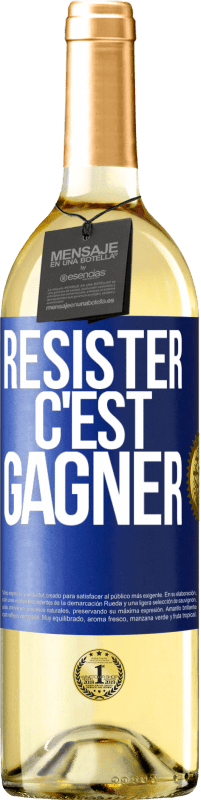 29,95 € Envoi gratuit | Vin blanc Édition WHITE Résister c'est gagner Étiquette Bleue. Étiquette personnalisable Vin jeune Récolte 2023 Verdejo