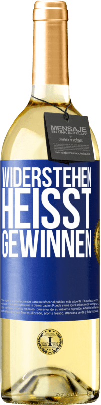 29,95 € | Weißwein WHITE Ausgabe Widerstehen heißt gewinnen Blaue Markierung. Anpassbares Etikett Junger Wein Ernte 2023 Verdejo