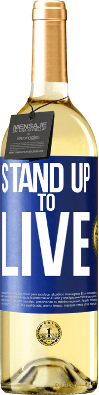 Free Shipping | White Wine WHITE Edition Stand up to live Blue Label. Customizable label Young wine Harvest 2023 Verdejo