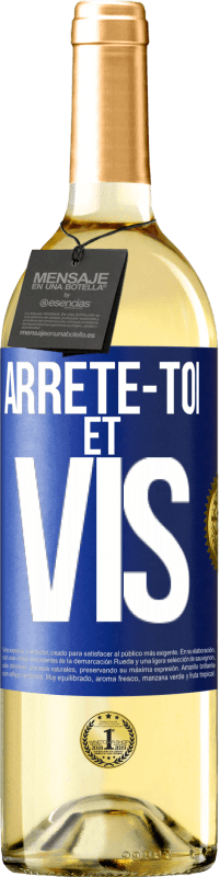 Envoi gratuit | Vin blanc Édition WHITE Arrête-toi et vis Étiquette Bleue. Étiquette personnalisable Vin jeune Récolte 2023 Verdejo