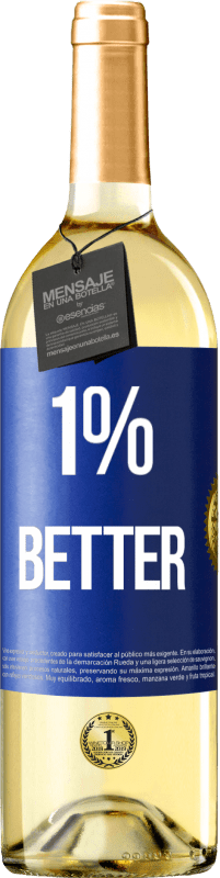 29,95 € | Белое вино Издание WHITE 1% Better Синяя метка. Настраиваемая этикетка Молодое вино Урожай 2024 Verdejo