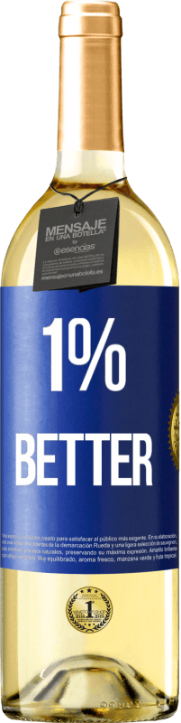 Kostenloser Versand | Weißwein WHITE Ausgabe 1% Better Blaue Markierung. Anpassbares Etikett Junger Wein Ernte 2023 Verdejo