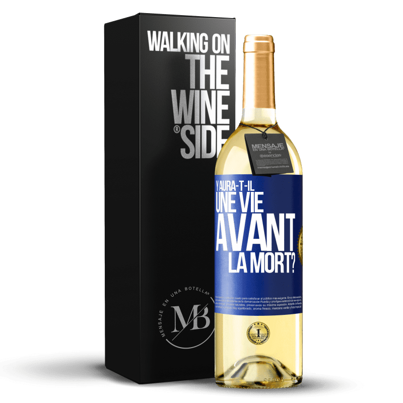 29,95 € Envoi gratuit | Vin blanc Édition WHITE Y aura-t-il une vie avant la mort? Étiquette Bleue. Étiquette personnalisable Vin jeune Récolte 2023 Verdejo