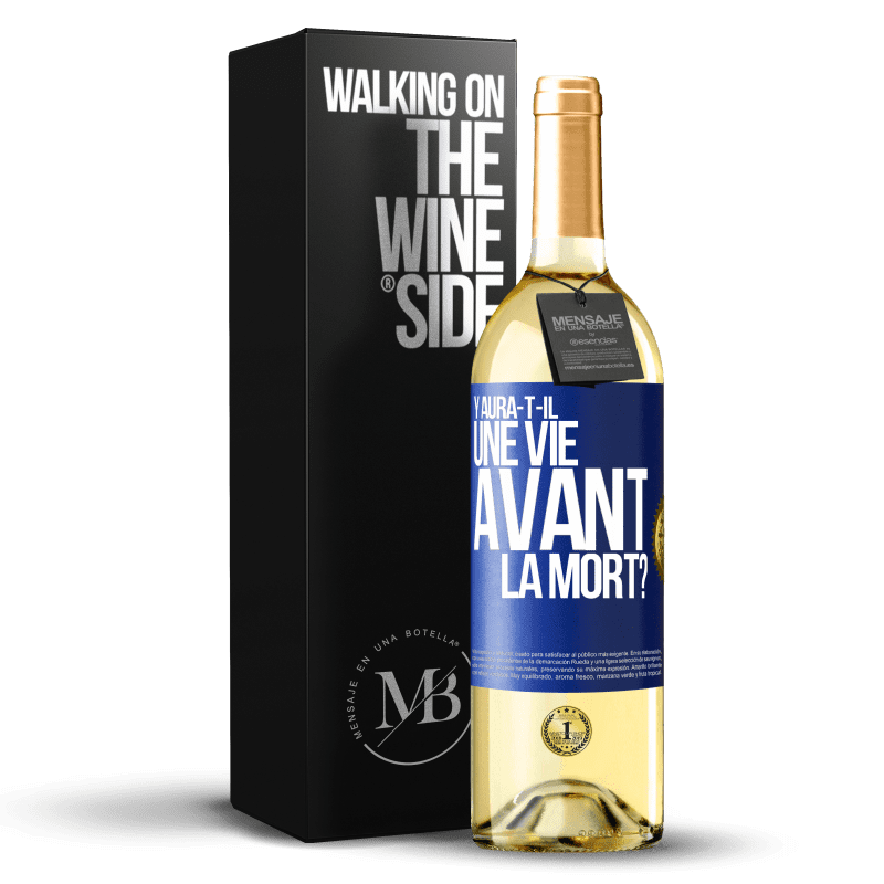 29,95 € Envoi gratuit | Vin blanc Édition WHITE Y aura-t-il une vie avant la mort? Étiquette Bleue. Étiquette personnalisable Vin jeune Récolte 2025 Verdejo