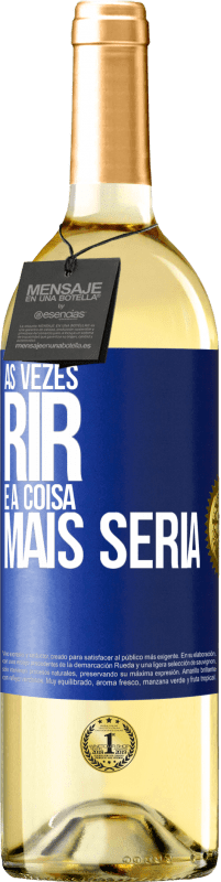 29,95 € | Vinho branco Edição WHITE Às vezes rir é a coisa mais séria Etiqueta Azul. Etiqueta personalizável Vinho jovem Colheita 2025 Verdejo