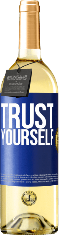 29,95 € | White Wine WHITE Edition Trust yourself Blue Label. Customizable label Young wine Harvest 2023 Verdejo