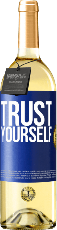 29,95 € Free Shipping | White Wine WHITE Edition Trust yourself Blue Label. Customizable label Young wine Harvest 2025 Verdejo