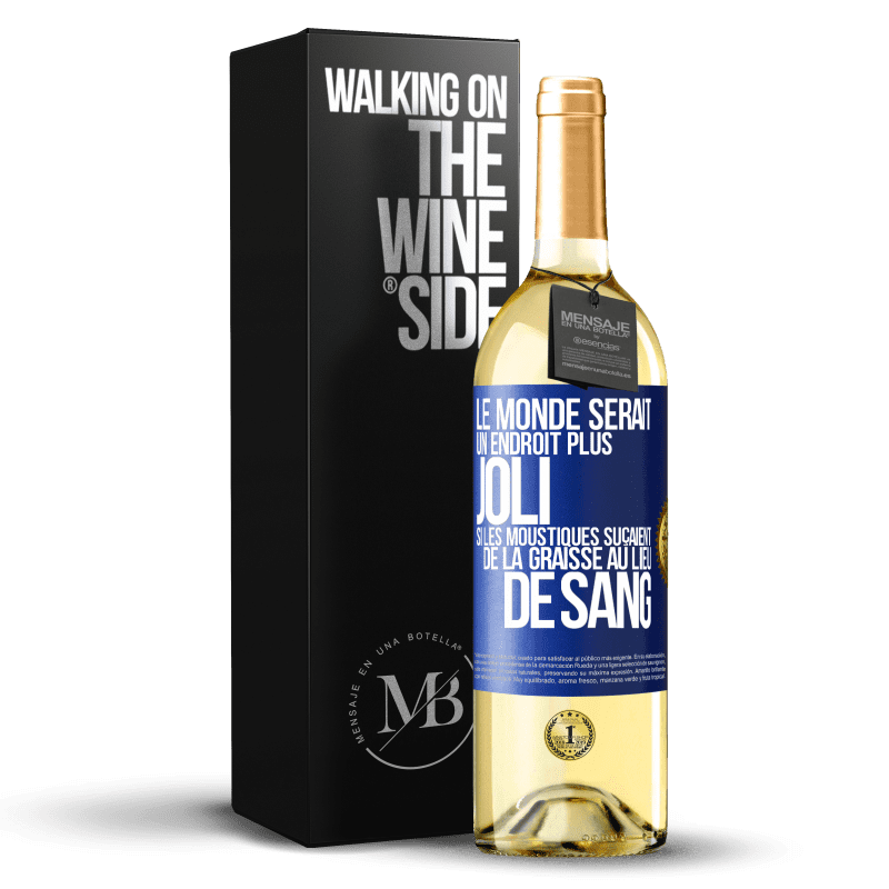 29,95 € Envoi gratuit | Vin blanc Édition WHITE Le monde serait un endroit plus joli si les moustiques suçaient de la graisse au lieu de sang Étiquette Bleue. Étiquette personnalisable Vin jeune Récolte 2023 Verdejo