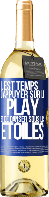 29,95 € Envoi gratuit | Vin blanc Édition WHITE Il est temps d'appuyer sur le play et de danser sous les étoiles Étiquette Bleue. Étiquette personnalisable Vin jeune Récolte 2025 Verdejo