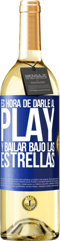 Envío gratis | Vino Blanco Edición WHITE Es hora de darle al play y bailar bajo las estrellas Etiqueta Azul. Etiqueta personalizable Vino joven Cosecha 2023 Verdejo