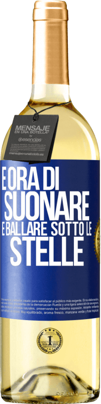 Spedizione Gratuita | Vino bianco Edizione WHITE È ora di suonare e ballare sotto le stelle Etichetta Blu. Etichetta personalizzabile Vino giovane Raccogliere 2023 Verdejo