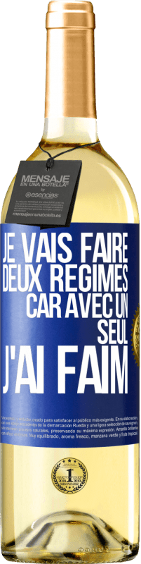 29,95 € | Vin blanc Édition WHITE Je vais faire deux régimes car avec un seul j'ai faim Étiquette Bleue. Étiquette personnalisable Vin jeune Récolte 2023 Verdejo