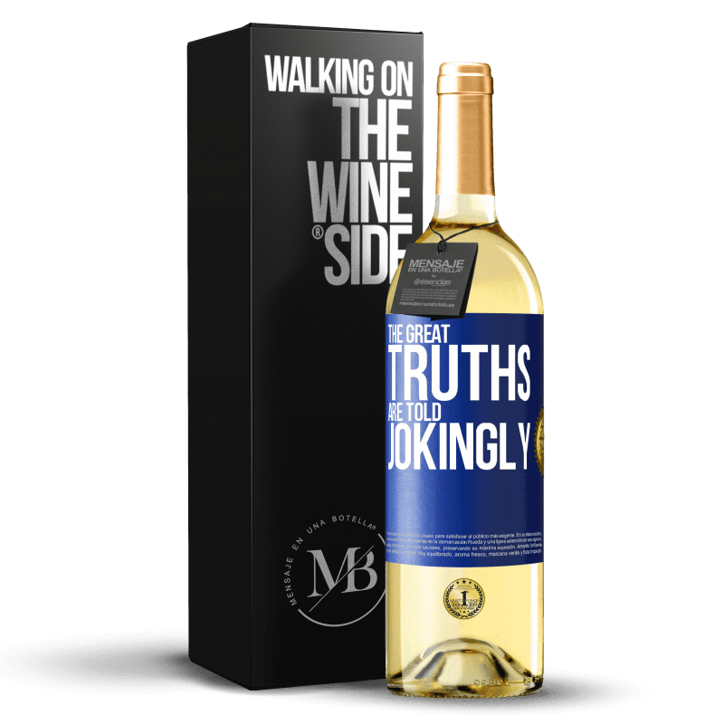 29,95 € Free Shipping | White Wine WHITE Edition The great truths are told jokingly Blue Label. Customizable label Young wine Harvest 2024 Verdejo