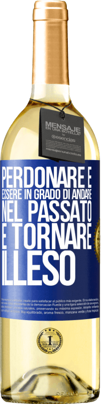 Spedizione Gratuita | Vino bianco Edizione WHITE Perdonare è essere in grado di andare nel passato e tornare illeso Etichetta Blu. Etichetta personalizzabile Vino giovane Raccogliere 2023 Verdejo