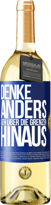 Kostenloser Versand | Weißwein WHITE Ausgabe Denke anders. Geh über die Grenzen hinaus Blaue Markierung. Anpassbares Etikett Junger Wein Ernte 2023 Verdejo