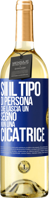 29,95 € Spedizione Gratuita | Vino bianco Edizione WHITE Sii il tipo di persona che lascia un segno, non una cicatrice Etichetta Blu. Etichetta personalizzabile Vino giovane Raccogliere 2025 Verdejo