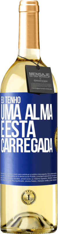 29,95 € | Vinho branco Edição WHITE Eu tenho uma alma e esta carregada Etiqueta Azul. Etiqueta personalizável Vinho jovem Colheita 2023 Verdejo