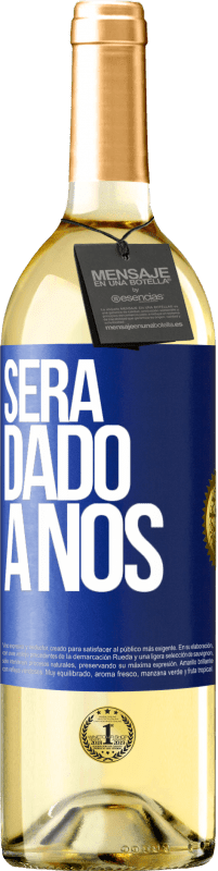 Envio grátis | Vinho branco Edição WHITE Será dado a nós Etiqueta Azul. Etiqueta personalizável Vinho jovem Colheita 2023 Verdejo