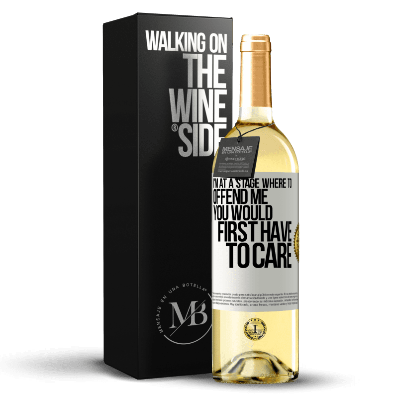 29,95 € Free Shipping | White Wine WHITE Edition I'm at a stage where to offend me, you would first have to care White Label. Customizable label Young wine Harvest 2023 Verdejo