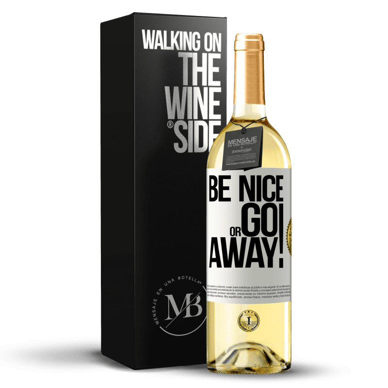 29,95 € Free Shipping | White Wine WHITE Edition Be nice or go away White Label. Customizable label Young wine Harvest 2025 Verdejo