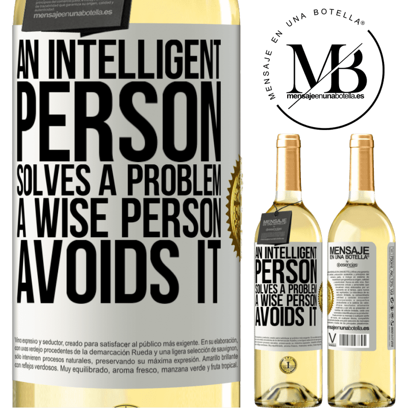 29,95 € Free Shipping | White Wine WHITE Edition An intelligent person solves a problem. A wise person avoids it White Label. Customizable label Young wine Harvest 2022 Verdejo