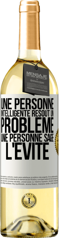 29,95 € | Vin blanc Édition WHITE Une personne intelligente résout un problème. Une personne sage l'évite Étiquette Blanche. Étiquette personnalisable Vin jeune Récolte 2023 Verdejo