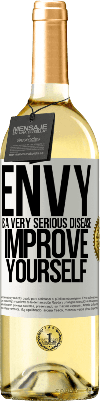 29,95 € Free Shipping | White Wine WHITE Edition Envy is a very serious disease, improve yourself White Label. Customizable label Young wine Harvest 2023 Verdejo