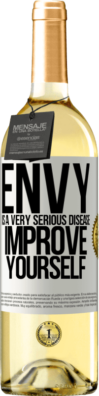 29,95 € Free Shipping | White Wine WHITE Edition Envy is a very serious disease, improve yourself White Label. Customizable label Young wine Harvest 2025 Verdejo