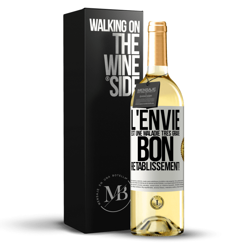 29,95 € Envoi gratuit | Vin blanc Édition WHITE L'envie est une maladie très grave, bon rétablissement! Étiquette Blanche. Étiquette personnalisable Vin jeune Récolte 2024 Verdejo