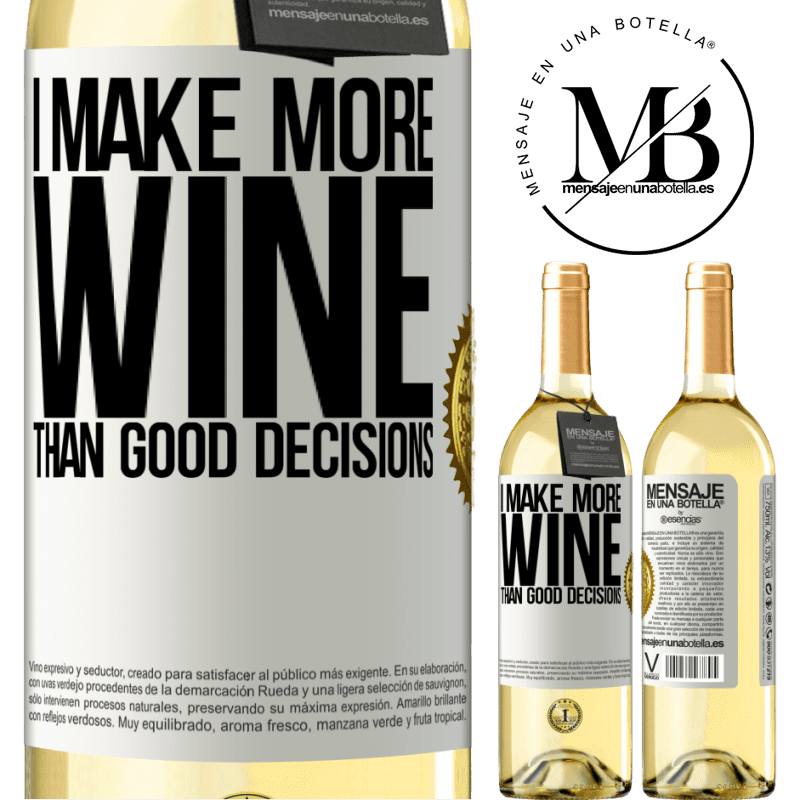29,95 € Free Shipping | White Wine WHITE Edition I make more wine than good decisions White Label. Customizable label Young wine Harvest 2022 Verdejo