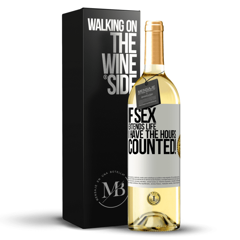 29,95 € Free Shipping | White Wine WHITE Edition If sex extends life I have the hours counted! White Label. Customizable label Young wine Harvest 2023 Verdejo