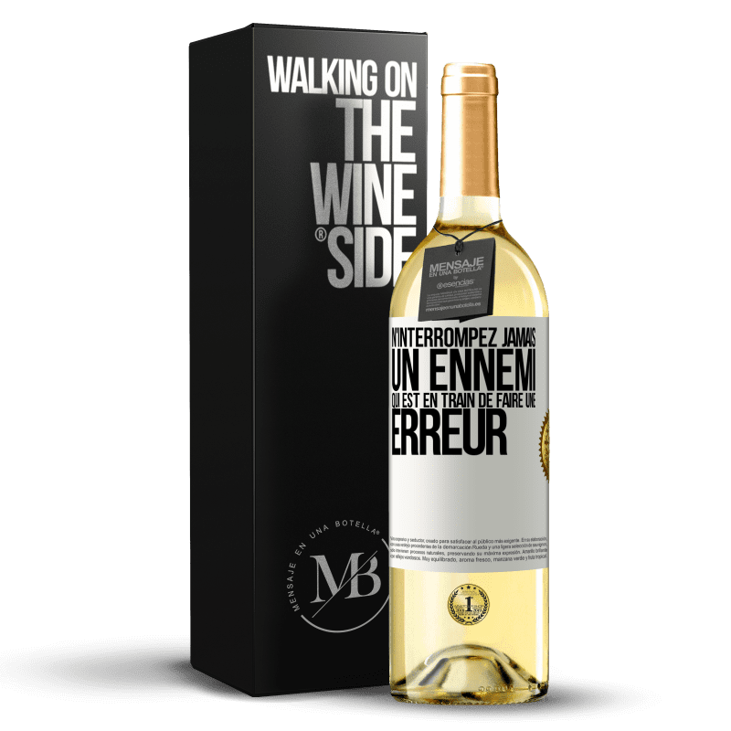 29,95 € Envoi gratuit | Vin blanc Édition WHITE N'interrompez jamais un ennemi qui est en train de faire une erreur Étiquette Blanche. Étiquette personnalisable Vin jeune Récolte 2025 Verdejo