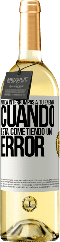 29,95 € Envío gratis | Vino Blanco Edición WHITE Nunca interrumpas a tu enemigo cuando está cometiendo un error Etiqueta Blanca. Etiqueta personalizable Vino joven Cosecha 2025 Verdejo