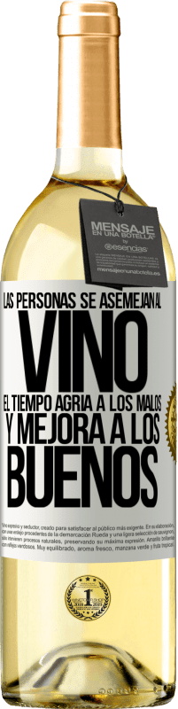 29,95 € Envío gratis | Vino Blanco Edición WHITE Las personas se asemejan al vino. El tiempo agria a los malos y mejora a los buenos Etiqueta Blanca. Etiqueta personalizable Vino joven Cosecha 2025 Verdejo