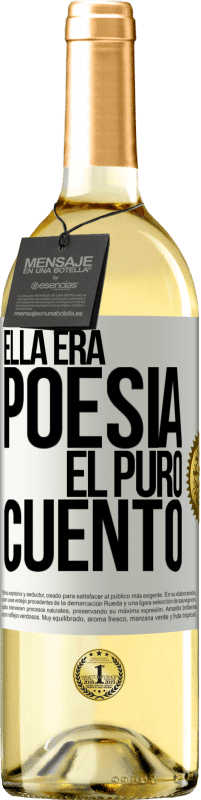 29,95 € | Vino Blanco Edición WHITE Ella era poesía, él puro cuento Etiqueta Blanca. Etiqueta personalizable Vino joven Cosecha 2025 Verdejo