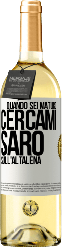 29,95 € | Vino bianco Edizione WHITE Quando sei maturo, cercami. Sarò sull'altalena Etichetta Bianca. Etichetta personalizzabile Vino giovane Raccogliere 2024 Verdejo